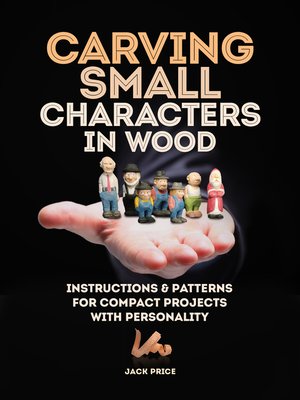 cover image of Carving Small Characters in Wood